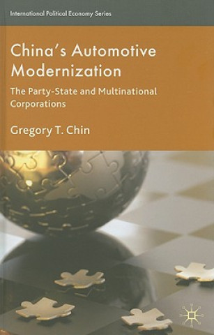 Книга China's Automotive Modernization Gregory T. Chin