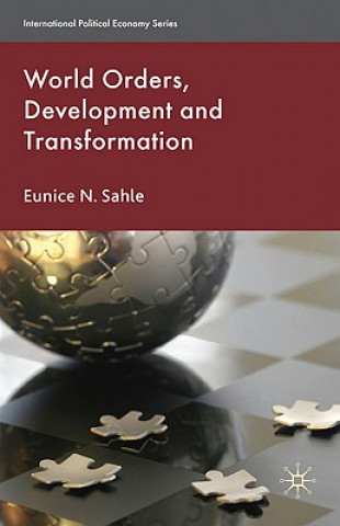Könyv World Orders, Development and Transformation Eunice Njeri Sahle