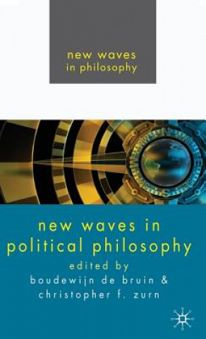 Knjiga New Waves In Political Philosophy Boudewijn De Bruin