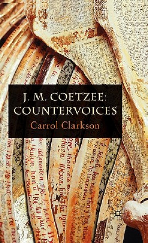 Kniha J. M. Coetzee: Countervoices Carrol Clarkson