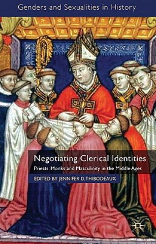 Carte Negotiating Clerical Identities J. Thibodeaux