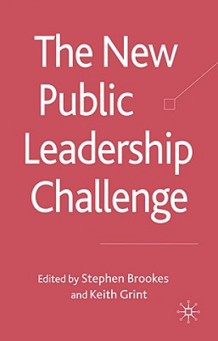 Livre New Public Leadership Challenge S. Brookes