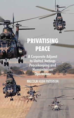 Książka Privatising Peace M. Patterson