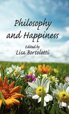 Książka Philosophy and Happiness L. Bortolotti