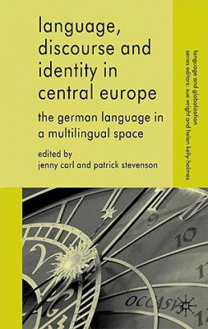 Knjiga Language, Discourse and Identity in Central Europe J. Carl