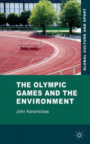 Carte Olympic Games and the Environment John Karamichas