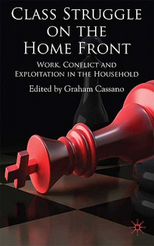 Книга Class Struggle on the Home Front G. Cassano