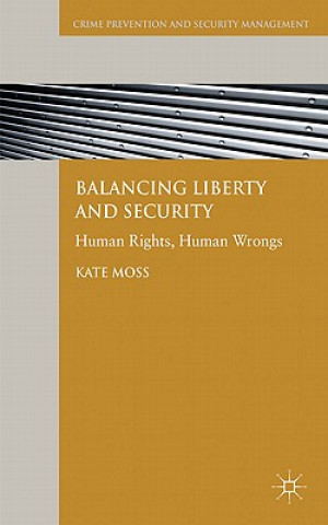 Könyv Balancing Liberty and Security Kate Moss