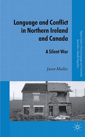 Book Language and Conflict in Northern Ireland and Canada Janet Muller