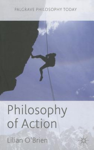 Livre Philosophy of Action Lilian OBrien