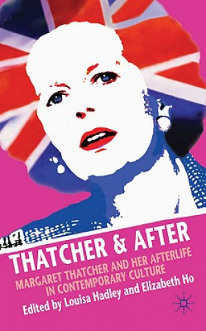 Buch Thatcher and After Elizabeth Ho