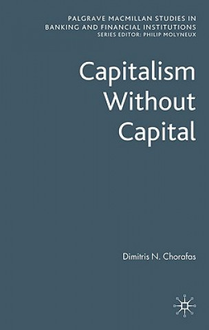 Könyv Capitalism Without Capital Dimitris N. Chorafas