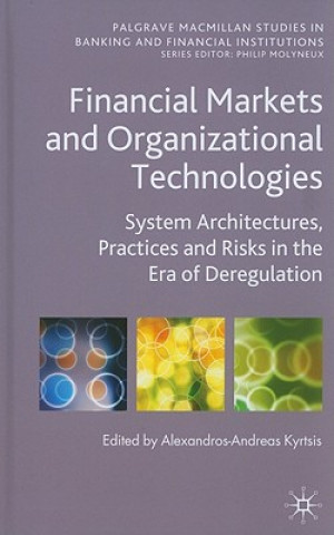 Book Financial Markets and Organizational Technologies A. Kyrtsis