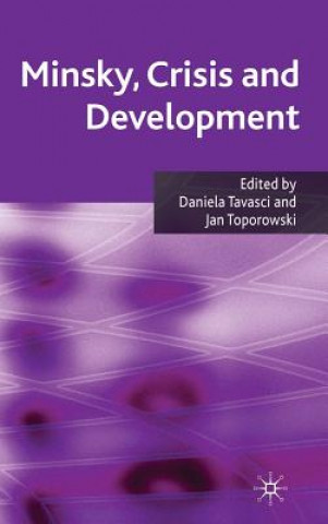 Книга Minsky, Crisis and Development D. Tavasci