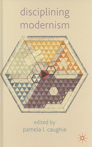 Buch Disciplining Modernism P. Caughie