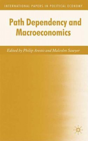 Kniha Path Dependency and Macroeconomics P. Arestis