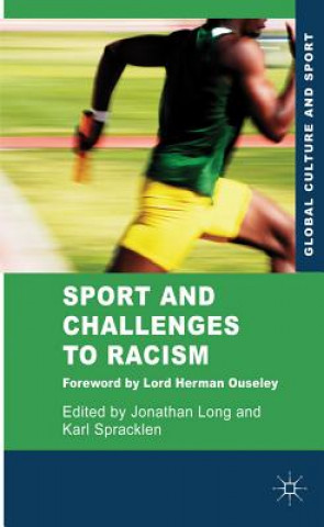 Książka Sport and Challenges to Racism J. Long