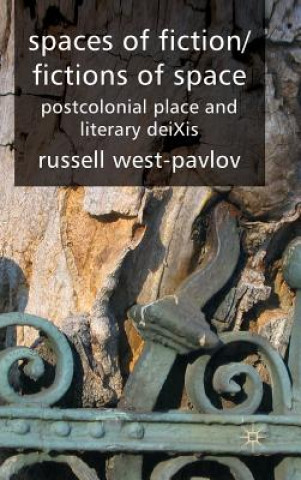 Kniha Spaces of Fiction / Fictions of Space Russell West-Pavlov