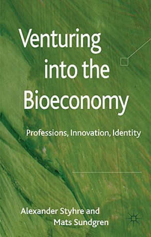 Carte Venturing into the Bioeconomy Alexander Styhre