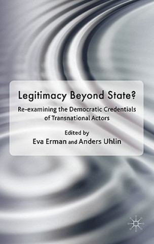 Carte Legitimacy Beyond the State? Eva Erman