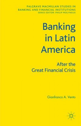 Kniha Banking in Latin America Gianfranco A. Vento