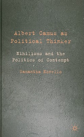 Knjiga Albert Camus as Political Thinker Samantha Novello