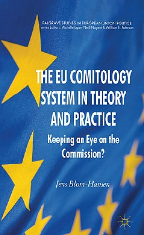 Carte EU Comitology System in Theory and Practice Jens Blom-Hansen