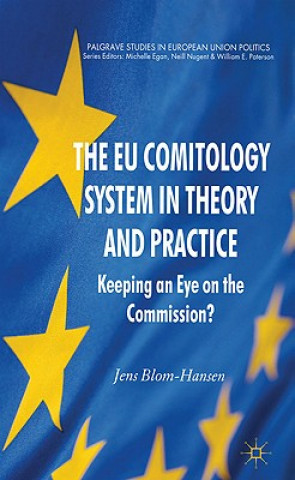 Książka EU Comitology System in Theory and Practice Jens Blom-Hansen