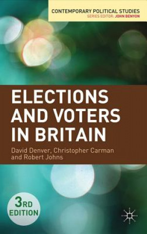 Carte Elections and Voters in Britain David Denver