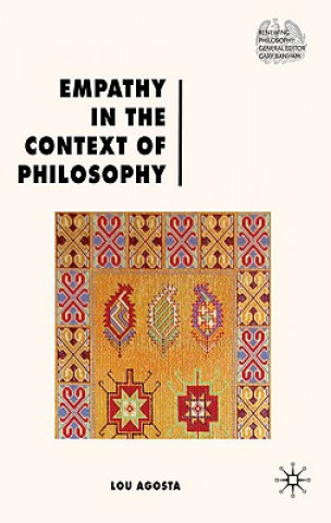 Könyv Empathy in the Context of Philosophy Lou Agosta