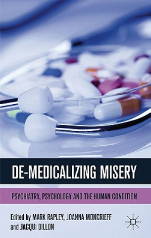 Kniha De-Medicalizing Misery M. Rapley