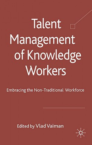 Kniha Talent Management of Knowledge Workers V. Vaiman