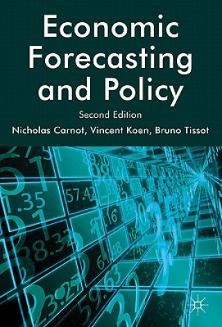 Kniha Economic Forecasting and Policy Vincent Koen