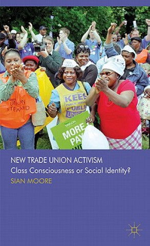 Carte New Trade Union Activism Sian Moore