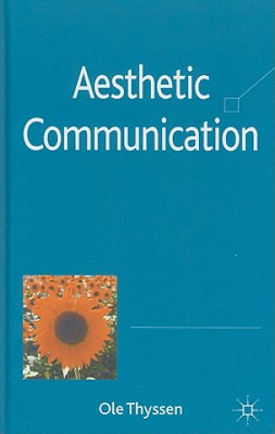 Book Aesthetic Communication Ole Thyssen