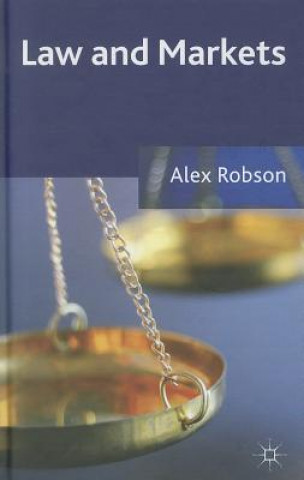 Kniha Law and Markets Alex Robson