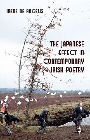 Carte Japanese Effect in Contemporary Irish Poetry Irene De Angelis