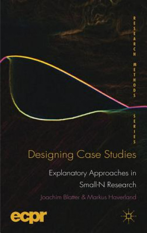 Könyv Designing Case Studies Markus Haverland