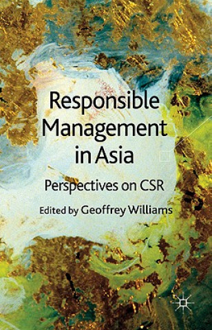 Книга Responsible Management in Asia G. Williams