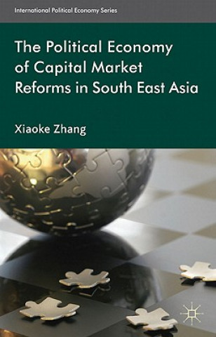 Carte Political Economy of Capital Market Reforms in Southeast Asia X. Zhang