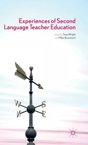 Book Experiences of Second Language Teacher Education T. Wright