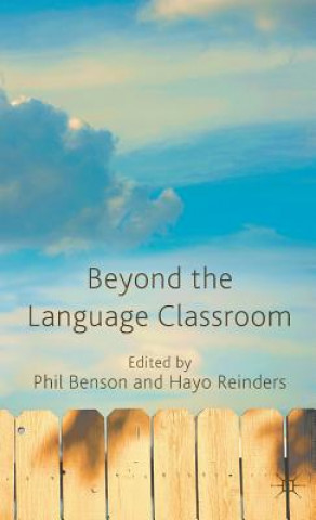 Kniha Beyond the Language Classroom P. Benson