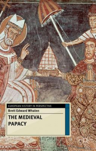 Buch Medieval Papacy Brett Edward Whalen