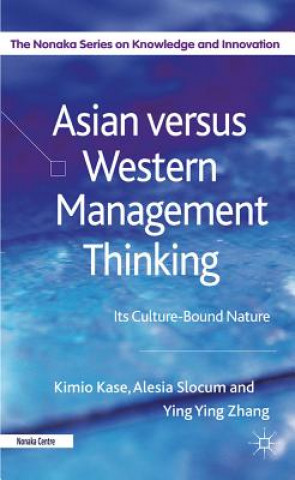 Kniha Asian versus Western Management Thinking Kimio Kase