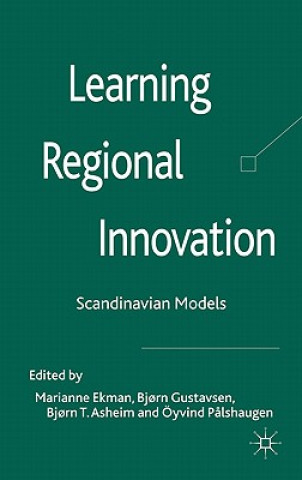 Kniha Learning Regional Innovation Marianne Ekman