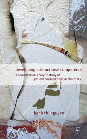 Kniha Developing Interactional Competence Hanh Thi Nguyen