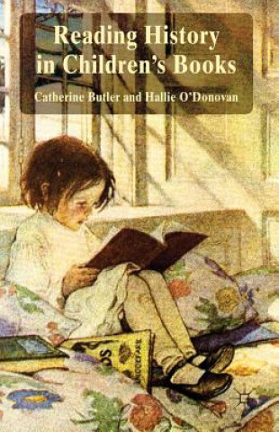 Книга Reading History in Children's Books Catherine Butler