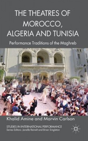 Carte Theatres of Morocco, Algeria and Tunisia Khalid Amine