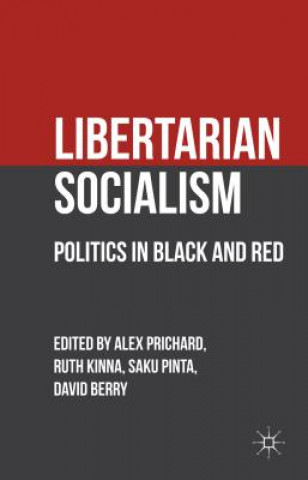 Kniha Libertarian Socialism A. Prichard