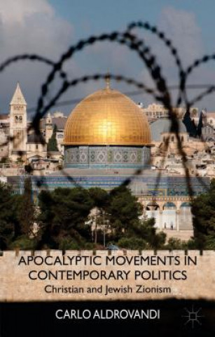 Livre Apocalyptic Movements in Contemporary Politics Carlo Aldrovandi